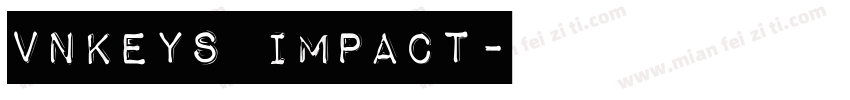 VNKEYS Impact字体转换